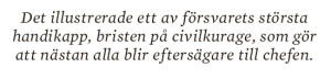 Hans Lindblad Olyckorna Bildt, Björck och Borg essä Neo nr 3 2013 citat 4