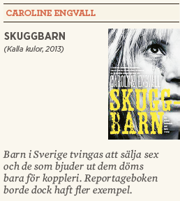 Hanna Lager recension Neo nr 5 2013 Caroline Engvall Skuggbarn