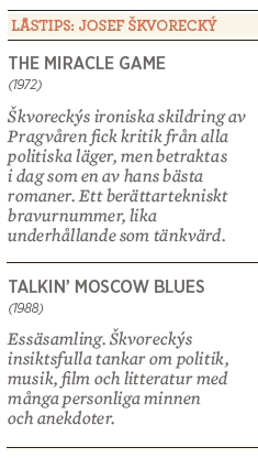 Josef Škvorecký 1924-2012 av Martin Kristenson Neo nr 1 2012 The Miracle game Talkin Moscow blues