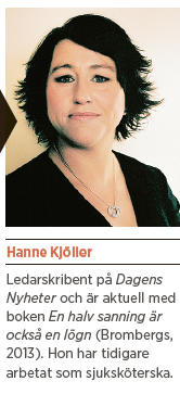 Hanne Kjöller sjukvård Neo nr 1 2014 reflektion den ständiga vårdkrisen Neo nr 6 2013