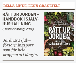 Linda Skugge recension  Bella Linde, Lena Granefelt  Rätt ur jorden Neo nr 5 2014