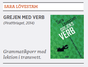 Hanna Lager recension Sara Lövestam Grejen med verb Neo nr 6 2014