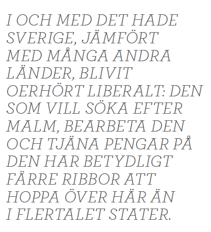 Dick Harrison gruvfrun Bergslagen järn malm Norrland  Sala LKAB Neo nr 6 2014 citat2