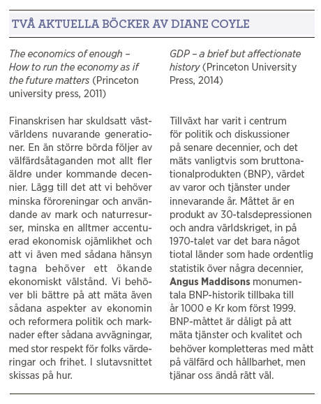 Diane Coyle BNP GDP The soulful science The economics of enough intervju Mattias Svensson Neo nr 3 2015
