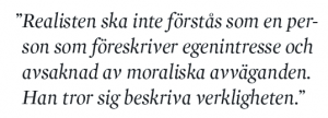Till realpolitikens försvar Roland Poirier Martinsson Neo nr 2 2011 citat1