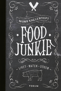 Patrik Strömer recensioner Neo nr 2 2013 Food junkie Locavore's dilemma hipstermat Mons Kallentoft