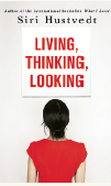 Linda Skugge recension Siri Hustvedt Living thinking looking Neo nr 1 2013