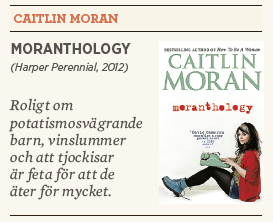 Linda Skugge recension Neo nr 5 2013 Caitlin Moran Moranthology