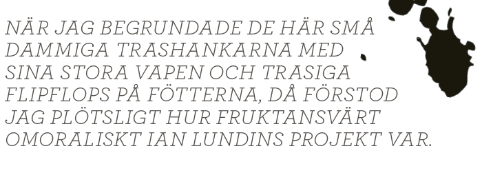 Bengt Nilsson Bush, Bildt och barnsoldater Ian Lundin Neo nr 3 2014 citat1