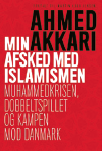 Ivar Arpi recension Ahmed Akkari min avsked med islamismen Neo nr 3 2014