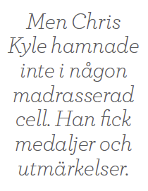 Bengt Ohlsson recension Åsne Seierstad En av oss och Chris Kyle American Sniper Anders Behring Breivik Neo nr 6 2014 citat
