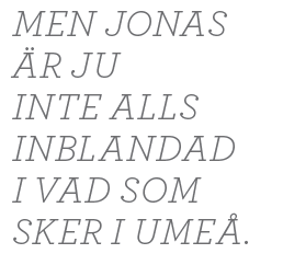 Anders rönmark Röda stadens röde son Jonas sjöstedt Umeå citat Neo nr 2 2012